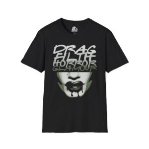 Drag Filth Horror Glamor Graphic Tee