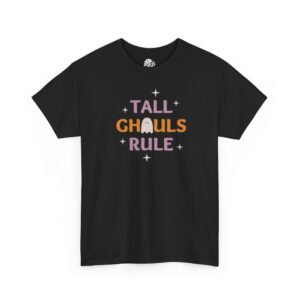 Tall Ghouls Rule Graphic Tee