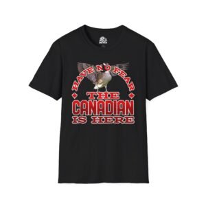 Have No Fear The Canadian Is Here Black Graphic Tee