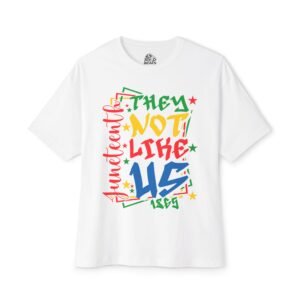 June Teenth They Not Like Us Graphic Tee